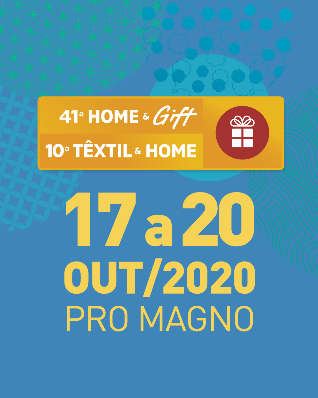 41ª Home & Gift / 10ª Têxtil & Home